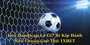 kèo handicap là gì